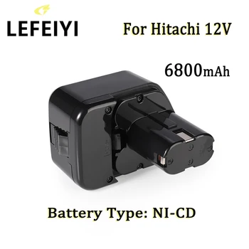 LEFEIYI 6800mAh 12V 6.8 Ah Baterijos Hitachi EB1214S 12V EB1220BL EB1212S WR12DMR CD4D DH15DV C5D , DS 12DVF3