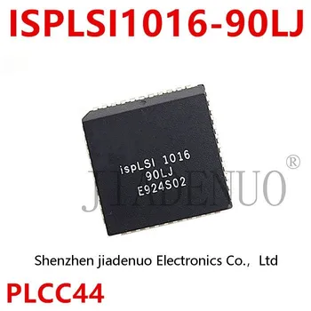 (2-5vnt)100% Naujas ISPLSI1016-90LJ ISPLSI1016 PLCC44 lustų rinkinys